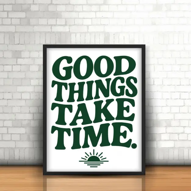 Good Things Take Time poster Mockup with chunky dark green retro lettering and a small rising-sun illustration.
