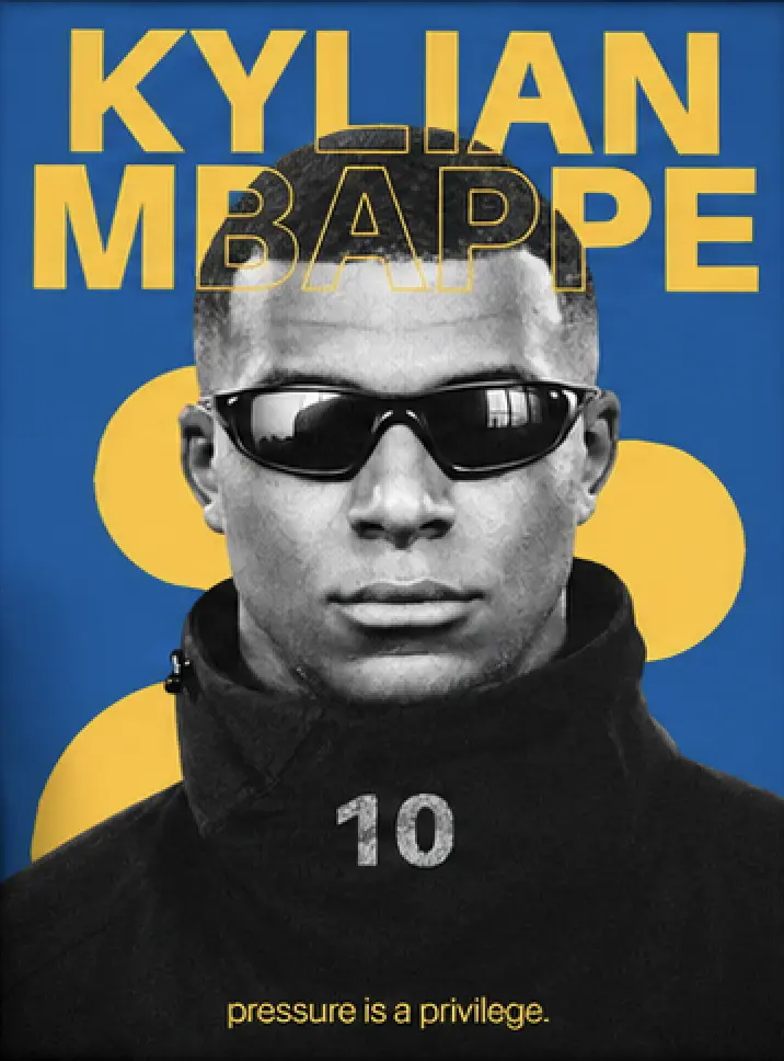 Kylian Mbappe Pressure Is a Privilege Poster